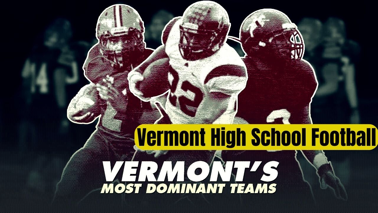 Vermont High School Football Live