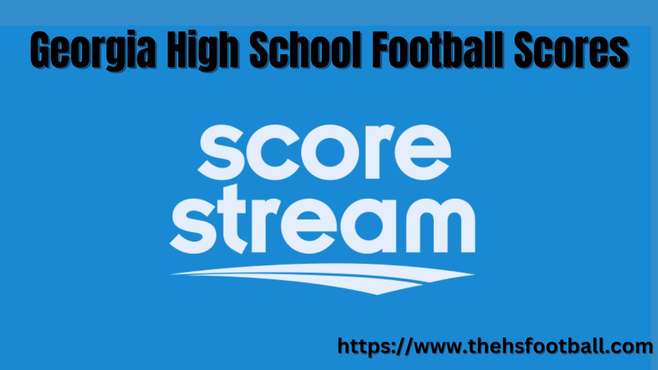 Georgia High School Football Scores