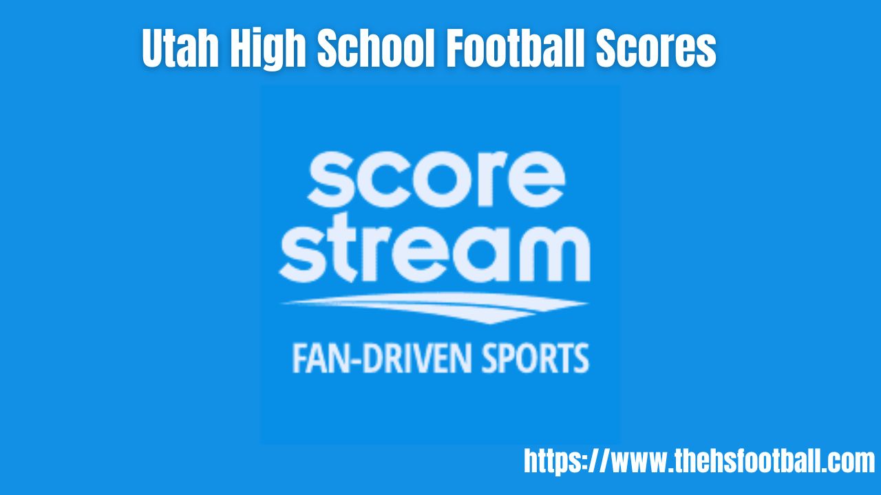 Utah High School Football Scores