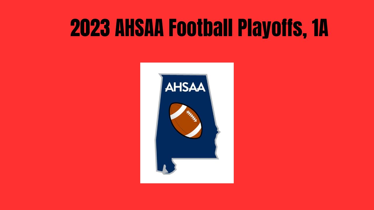 2023 AHSAA Football Playoffs 1A