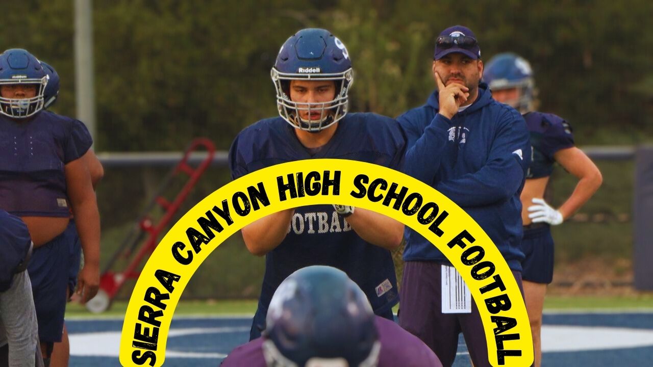 Sierra Canyon High School Football Live
